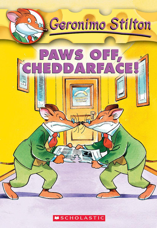 Paws Off, Cheddarface! (Geronimo Stilton #6)
