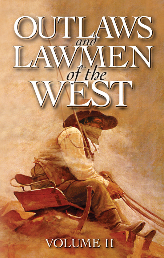Outlaws and Lawmen of the West