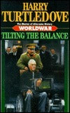 Tilting the Balance Harry Turtledove