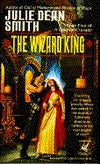The Wizard King Julie Dean Smith