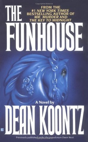 Koontz, Dean: Funhouse The