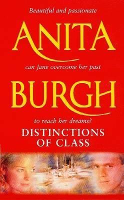 Burgh, Anita: Distinctions of Class