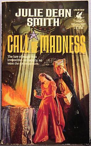 Call of Madness Julie Dean Smith