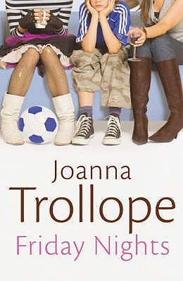 Friday Nights by Joanna Trollope