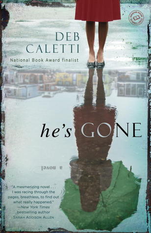Caletti, Deb: He's Gone