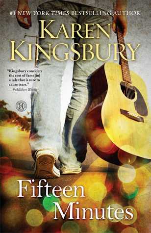 Kingsbury, Karen: Fifteen Minutes
