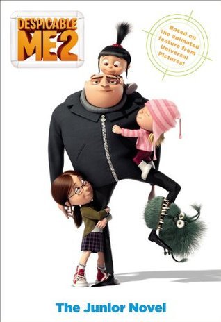 Despicable Me 2: The Junior Novel Annie Auerbach