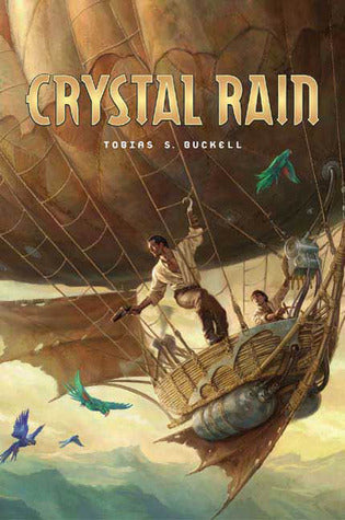 Crystal Rain Tobias S. Buckell