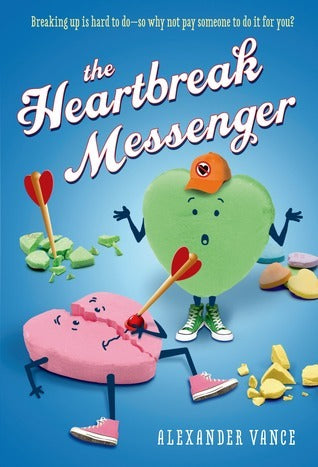 The Heartbreak Messenger Alexander Vance
