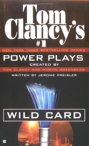 Tom Clancy's Power Plays #8 Wild Card Jerome Preisler , Tom Clancy (Series Creator)