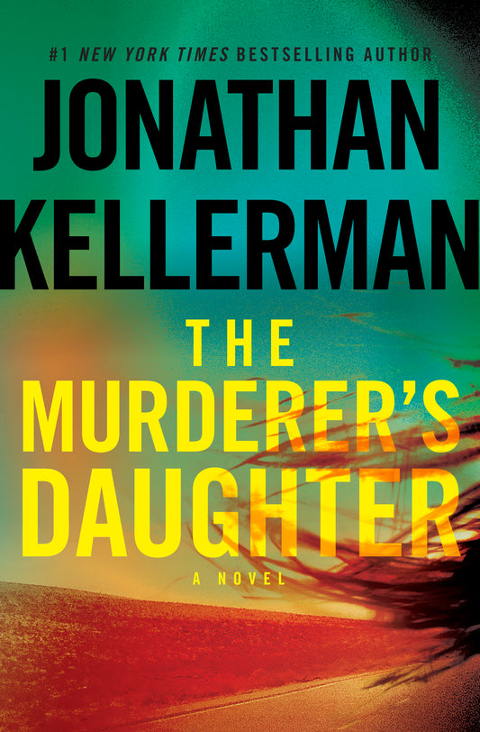 Kellerman, Jonathan: Murderer's Daughter, The