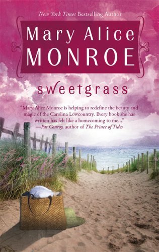 Monroe, Mary Alice: Sweetgrass