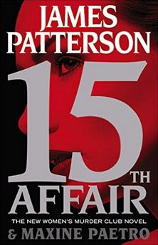 Patterson, James: 15th Affair (Women's Murder Club #15)