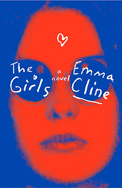 Cline, Emma: The Girls