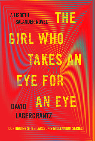 Larsson, Stieg: Girl Who Takes An Eye For An Eye, The