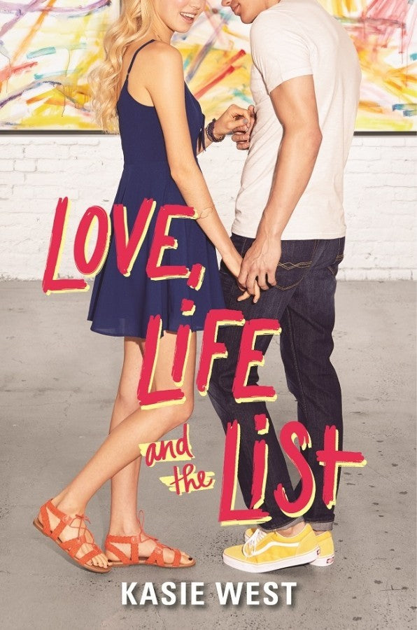 Love, Life, and the List Kasie West