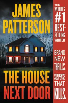 Patterson, James: House Next Door, The