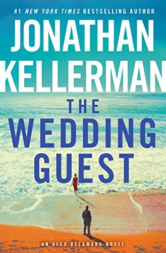 Kellerman, Johnathan: Wedding Guest, The (Alex Delaware #34)