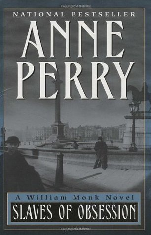 Perry, Anne: Slaves of Obsession (William Monk #11)
