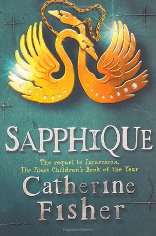 Incarceron #2 Sapphique Catherine Fisher