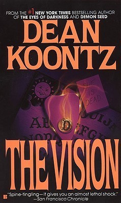 Koontz, Dean: Vision, The