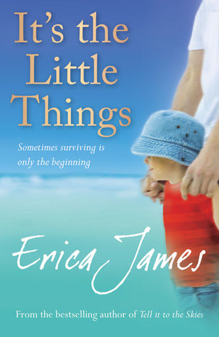 James, Erica: It's the Little Things