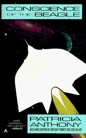 Conscience of the Beagle Patricia Anthony