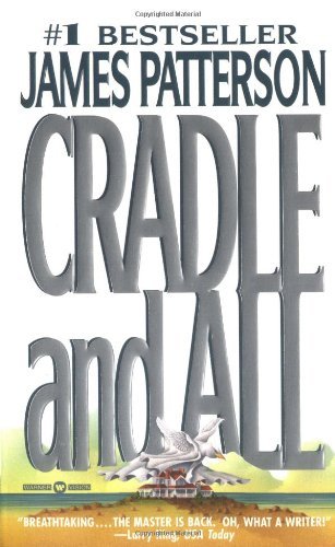 Patterson, James: Cradle and All