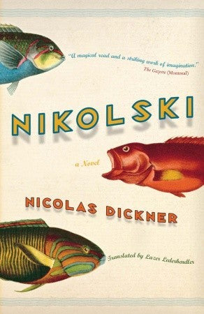 Dickner, Nicolas: Nikolski