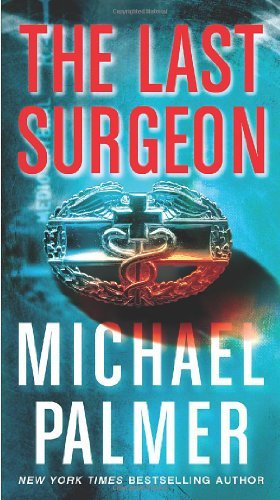 Palmer, Michael: Last Surgeon, The