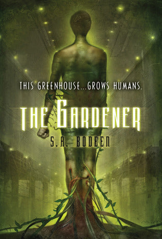 The Gardener by S A Bodeen