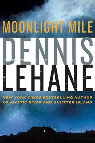 Lehane, Dennis: Moonlight Mile (Kenzie & Gennaro #6)