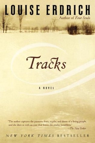 Tracks Louise Erdrich