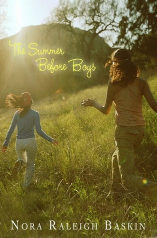 The Summer Before Boys Nora Raleigh Baskin
