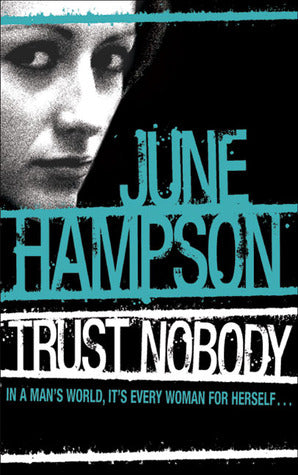 Hampson, June: Trust Nobody (Daisy Lane #1)