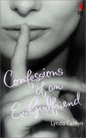 Confessions of an Ex-Girlfriend Lynda Curnyn