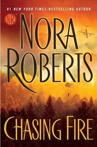 Roberts, Nora: Chasing Fire