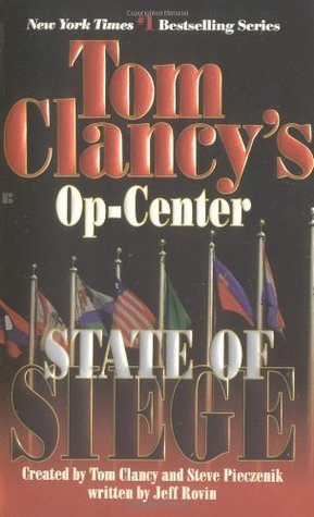 Tom Clancy's Op-Center #6 State of Siege Jeff Rovin , Tom Clancy (Series Creator)