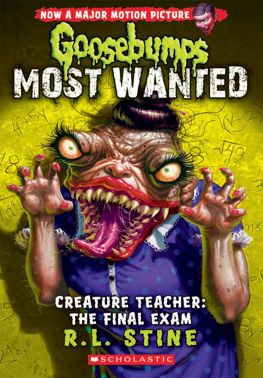 Creature Teacher: The Final Exam (Goosebumps Most Wanted #6)