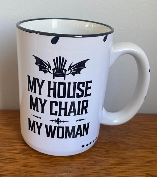 15 oz mug My House My Chair
