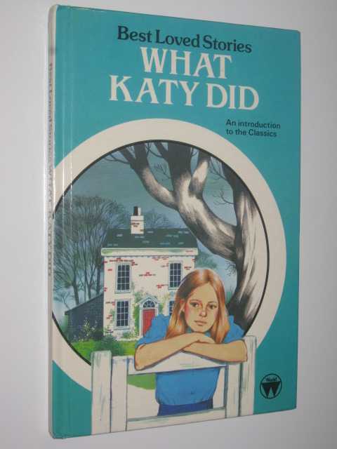 What Katy Did (Best Loved Stories)