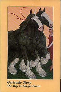 The Way to Always Dance Gertrude Story