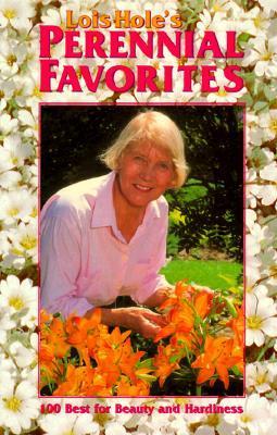 Lois Hole's Perennial Favorites