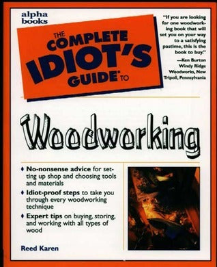 Complete Idiot's Guide to Woodworking