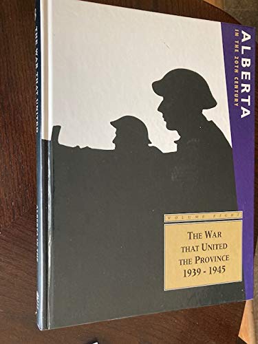The War That United the Province 1939-1945