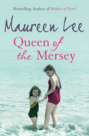 Lee, Maureen: Queen of the Mersey