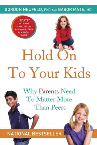 Hold On to Your Kids