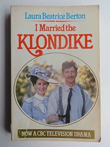 I Married the Klondike
