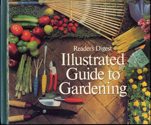 Reader's Digest Illustrated Guide to Gardening