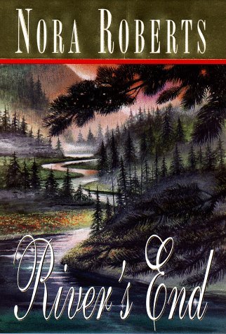 Roberts, Nora: River's End